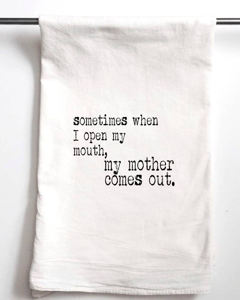 Mother Comes Out Funny Towel