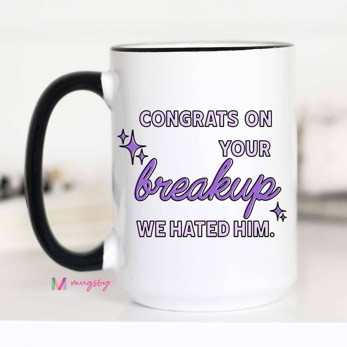Congrats on your Breakup Funny Coffee Mug