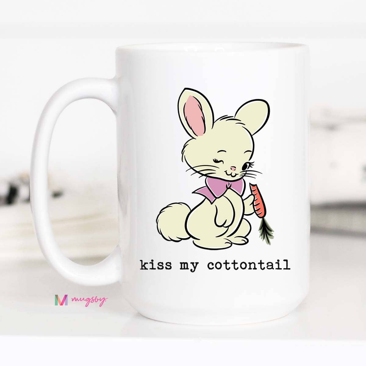 Kiss My Cottontail Easter Coffee Mug