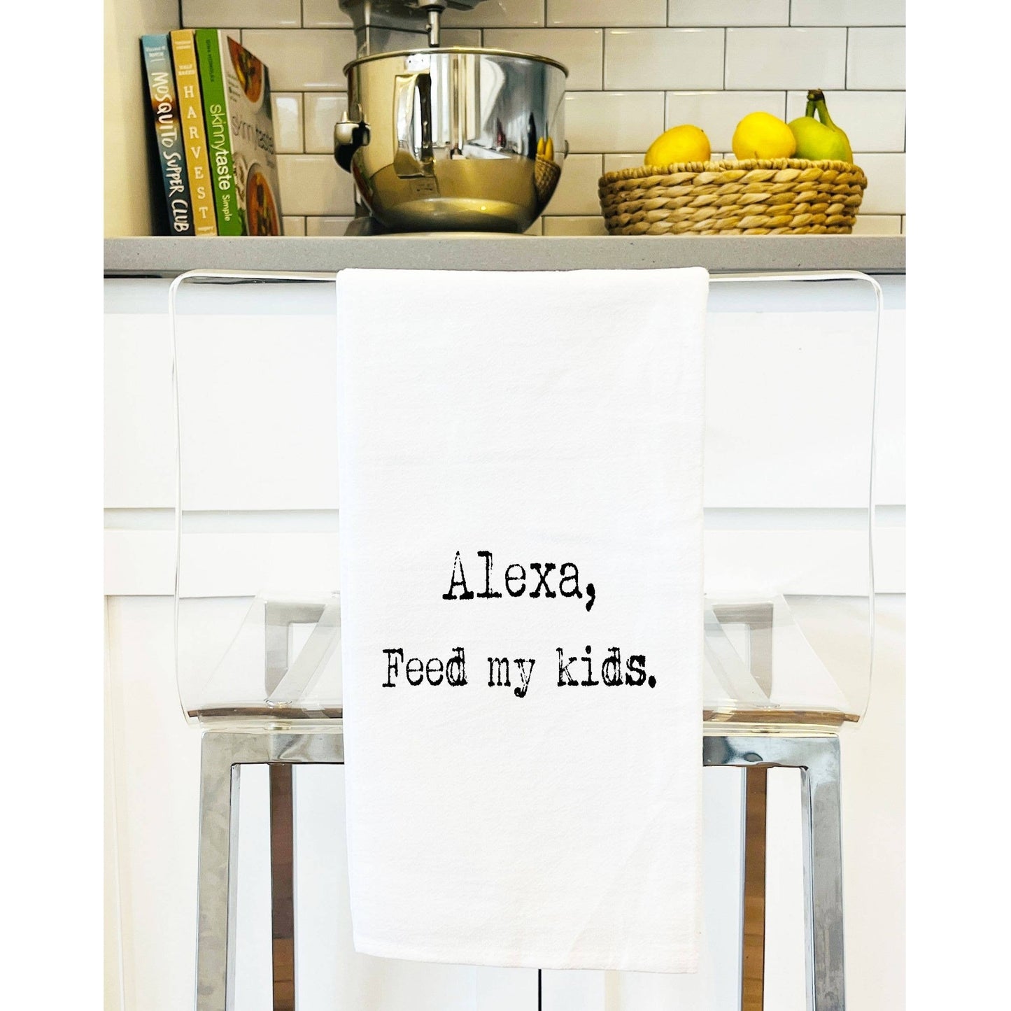 Alexa Feed My Kids Funny Towel