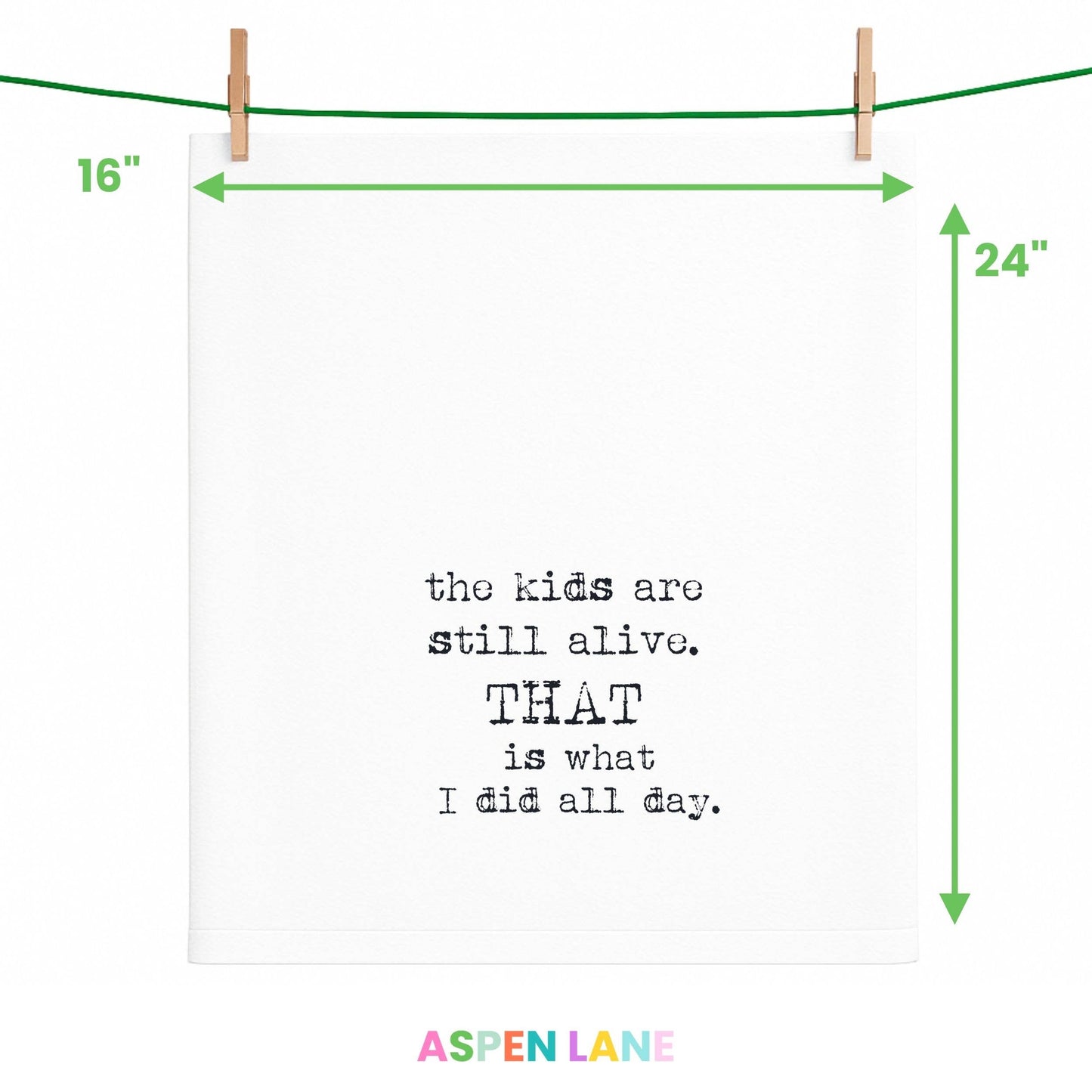 The Kids Are Still Alive Funny Towel