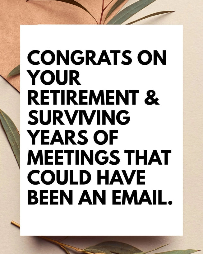 Meetings That Could Have Been An Email Card