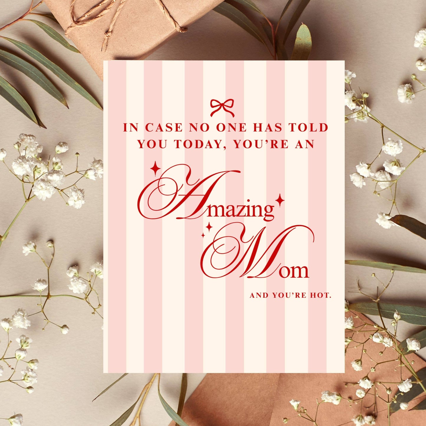 Amazing Mom & Hot Funny Card