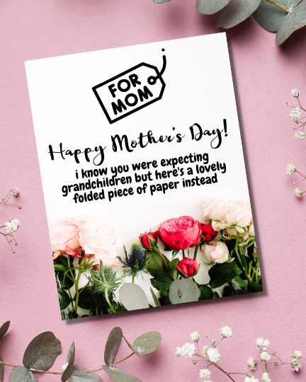 Sarcastic Mother's Day Card