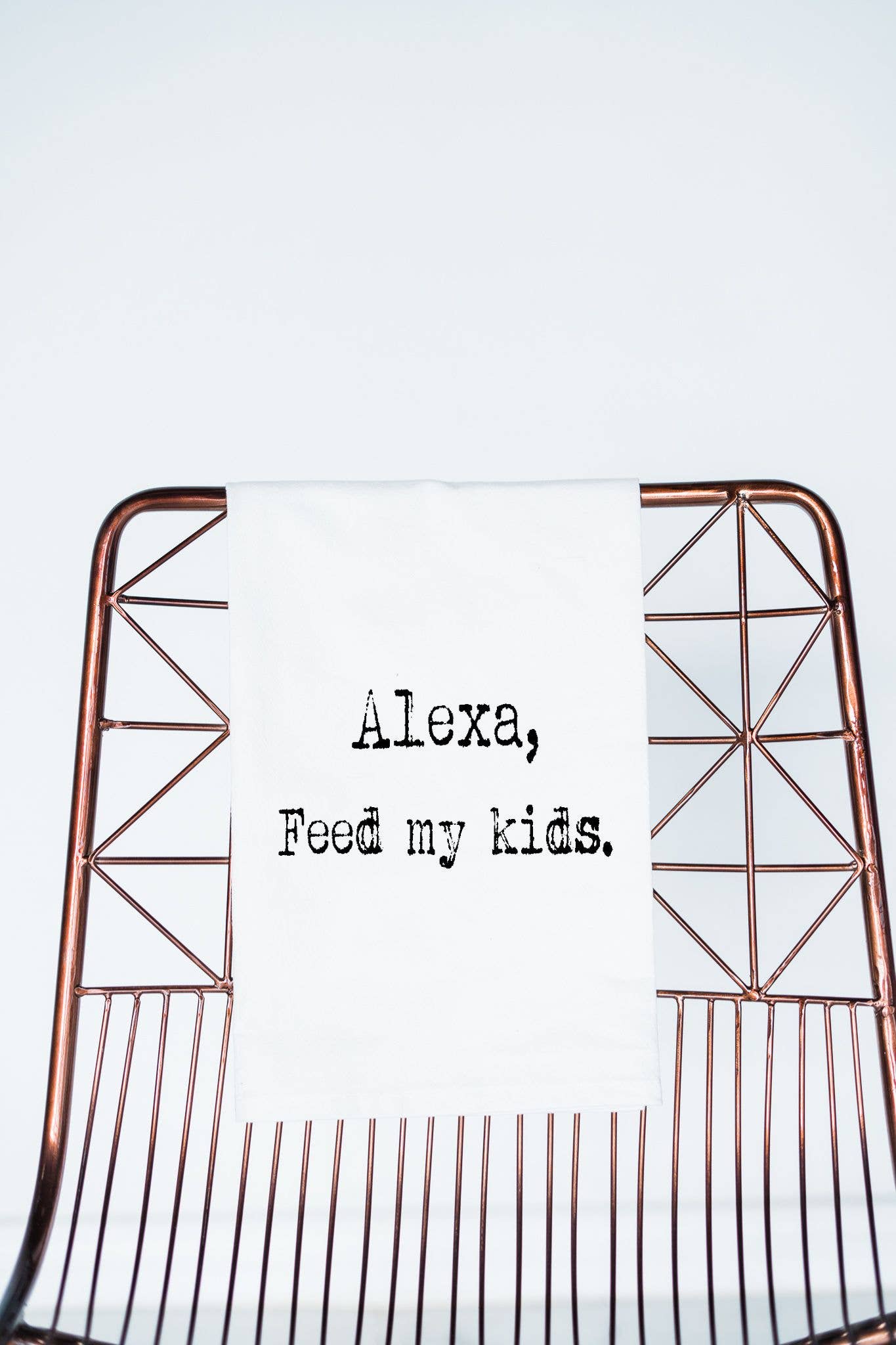 Alexa Feed My Kids Funny Towel