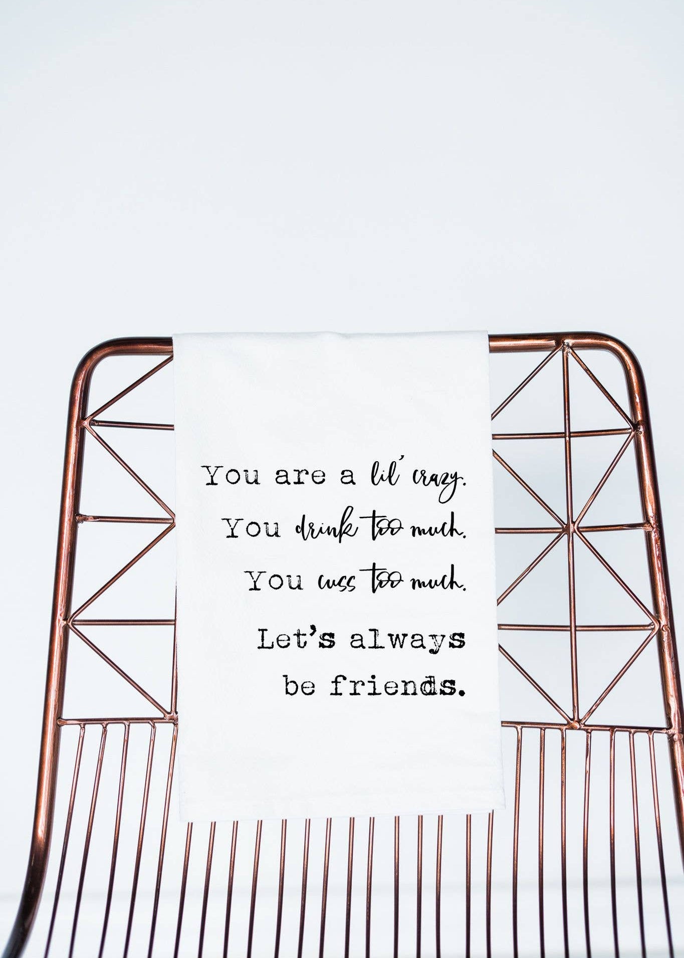Let's Be Friends Funny Gift Towel