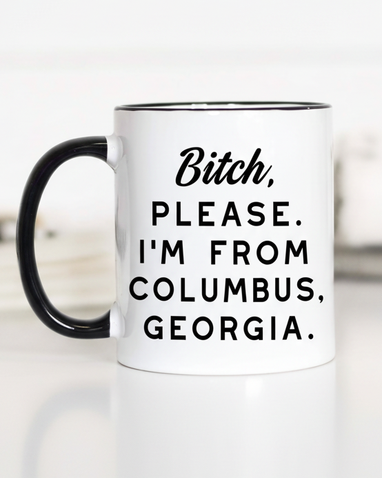 I'm From Columbus, Georgia Mug