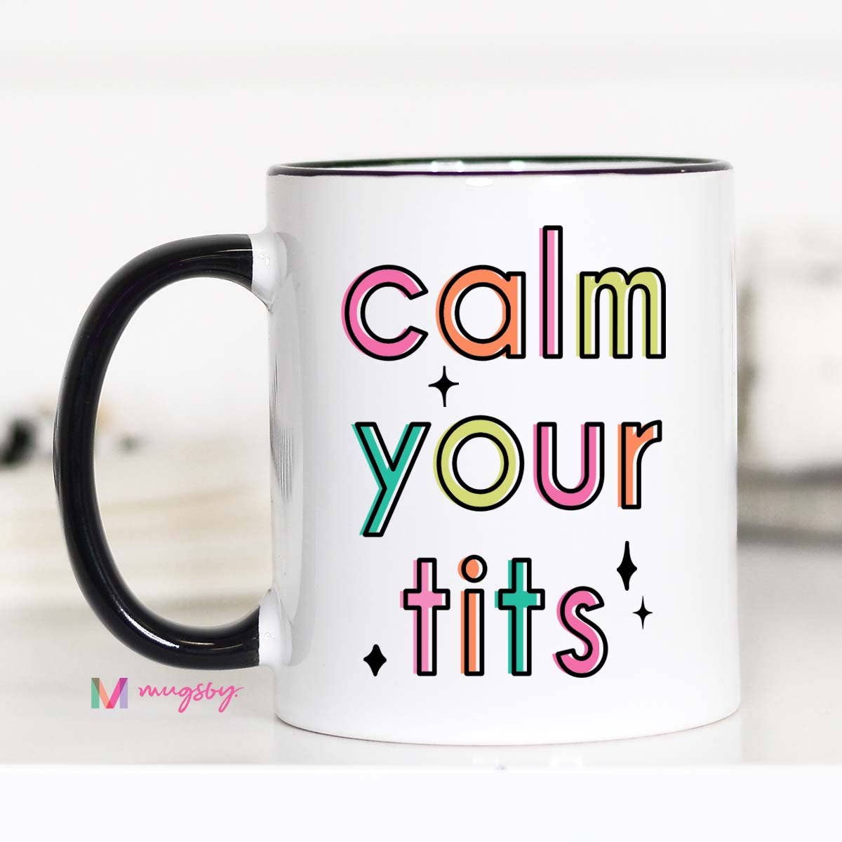 Calm Your Tits Coffee Mug